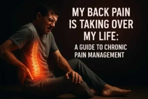 My Back Pain is Taking Over My Life